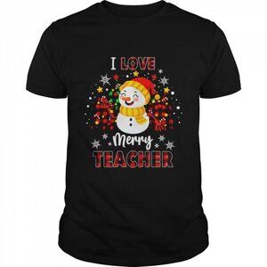 I Love Being A Teacher Snowman Christmas Holiday Parent Outfit T-Shirt  81